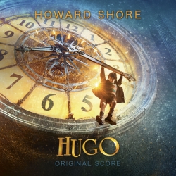 Hugo (2011) - Soundtracks - Howard Shore