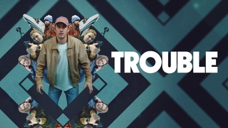Trouble (2024)