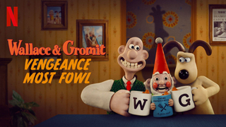 Wallace & Gromit: Vengeance Most Fowl (2024)
