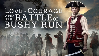 Love, Courage and the Battle of Bushy Run (2024)