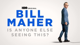 Bill Maher: Is Anyone Else Seeing This? (2025)