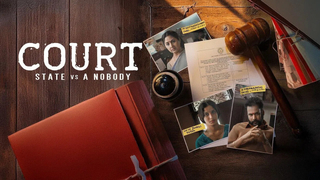 Court - State Vs. A Nobody (2025)
