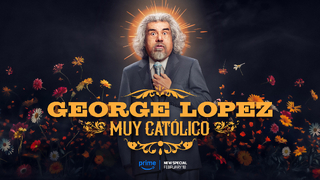 George Lopez: Muy Católico (2025)