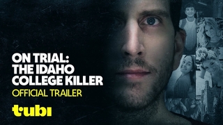 On Trial: The Idaho College Killer (2025)