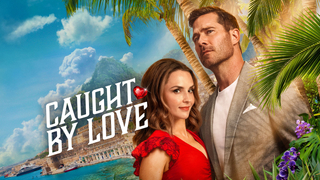 Caught By Love (2026)