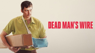 Dead Man's Wire (2025)